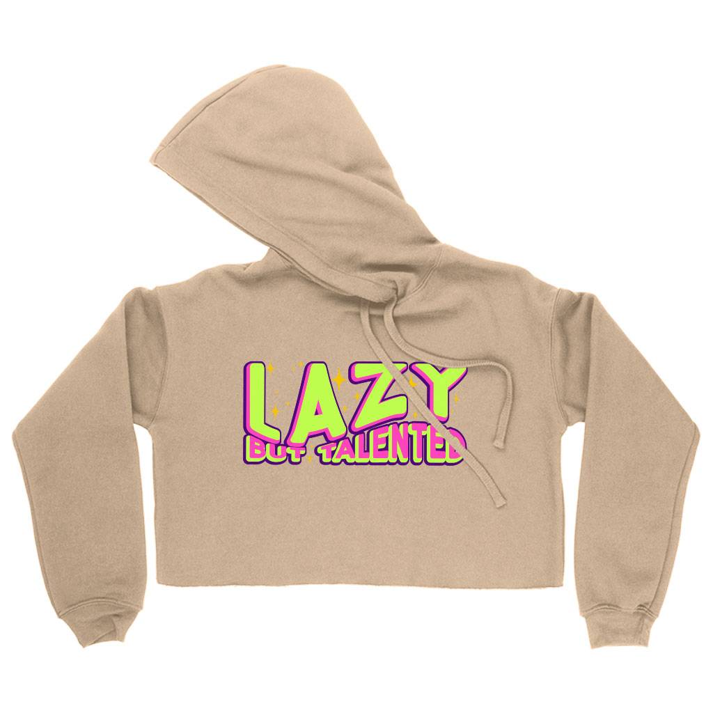 Lazy but Talented Women's Cropped Hoodie - Funny Cropped Hoodie - Word Art Hooded Sweatshirt Clothing Hoodies Color : Black|Heather Dust|Storm 