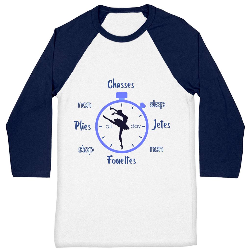 Plies Chasses Jetes Baseball T-Shirt - Dancing T-Shirt - Clock Baseball Tee Color : Gray White|Navy White 