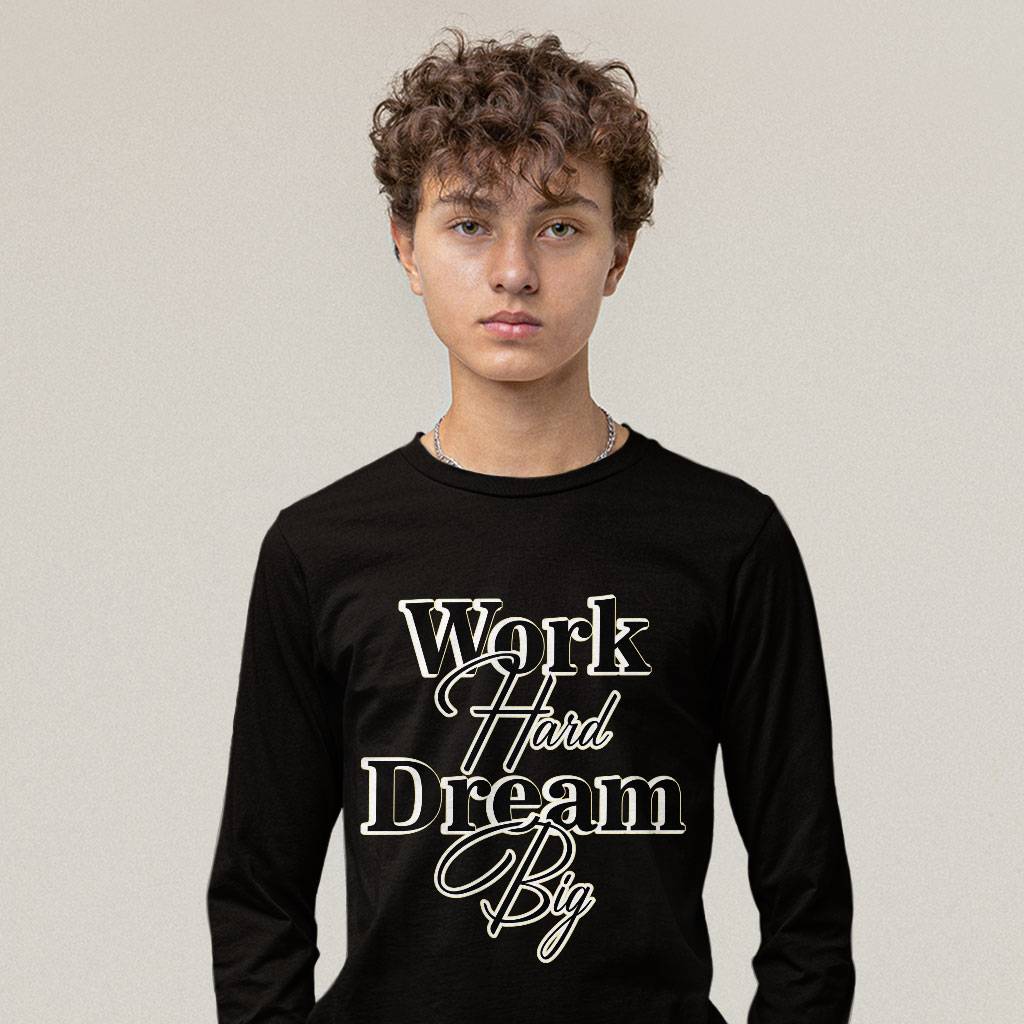 Work Hard Dream Big Long Sleeve T-Shirt - Print T-Shirt - Motivational Long Sleeve Tee Clothing T-Shirts Color : Black|Heather Forest|White 