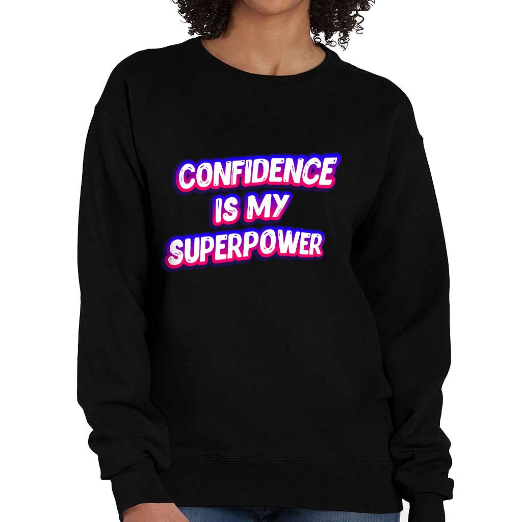 Confidence Crewneck Sweatshirt - Best Design Women's Sweatshirt - Cool Print Sweatshirt Women's Hoodies & Sweatshirts Color : Black|Cotton Candy|Cypress Green|White 