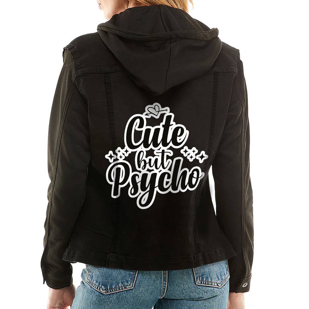 Cute but Psycho Ladies Denim Jacket with Fleece Hoodie - Cool Women's Denim Jacket - Cute Design Denim Jacket Women's Denim Color : Black|Dark Washed|Light Washed|Medium Washed 